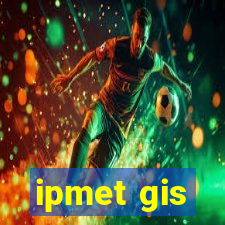 ipmet gis